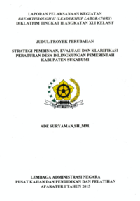 Strategi Pembinaan Evaluasi dan Klarifikasi Peraturan Desa Di Lingukungan Pemerintah Kabupaten Sukabumi (Asisten Daerah Bidang Pemerintahan)