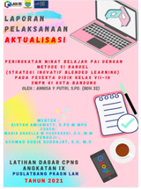 Peningkatan Minat Belajar PAI Dengan Metode?Si Bandel (Strategi Inovatif Blended Learning)?Pada Peserta Didik Kelas VII-10? SMPN 41 Dinas Pendidikan Kota Bandung