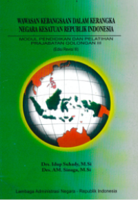 Wawasan Kebangsaan dalam kerangka Negara Kesatuan Republik Indonesia
