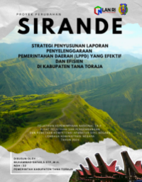 SIRANDE; Strategi Penyusunan Laporan Penyelenggaraan Pemerintahan Daerah (LPPD) Yang Efektif Dan Efisien Di Kabupaten Tana Toraja (Asisten Pemerintahan dan Kesejahteraan Rakyat)