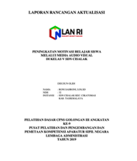 Peningkatan Motivasi Belajar Siswa Melalui Media Audio Visual Di Kelas V SDN Cisalak Dinas Pendidikan dan Kebudayaan Kabupaten Tasikmalaya