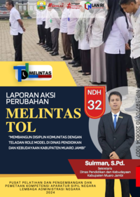 MELINTAS TOL;l Membangun Disiplin Komunitas Dengan Teladan Role Model Di Dinas Pendidikan Dan Kebudayaan Kabupaten Muaro Jambi