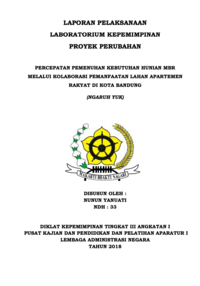 Percepatan Pemenuhan Kebutuhan Hunian Masyarakat Berpenghasilan Rendah (MBR) melalui Kolaborasi Pemanfaatan Lahan Apartemen Rakyat di Kota Bandung (NGARUH YUK) (Dinas Perumahan dan Kawasan Permukiman Pertanahan dan Pertamanan - DPKP3 Kota Bandung)