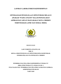 Optimalisasi Pengelolaan Opini Publik Melalui Aplikasi WADUL ONINE Dalam Pengelolaan Aspirasi Dan Aduan Masyarakat Kota Cirebon Terintegrasi LAPOR dan Sosial Media pada Dinas Komunikasi Informatika dan Statistik