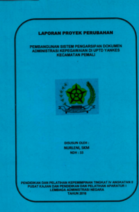 Pembangunan Sistem Pengarsipan Dokumen Administrasi Kepegawaian Di UPTD Yankes Kecamatan Pemali (Dinas Kesehatan)