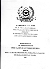 Laporan Aktualisasi Nilai-Nilai Dasar Profesi ASN di ANRI