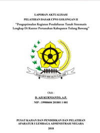 Pengoptimalan Kegiatan Pendaftaran Tanah Sistematis Lengkap Di Kantor Pertanahan Kabupaten Tulang Bawang (Kementerian Agraria dan Tata Ruang/Badan Pertanahan Nasional)
