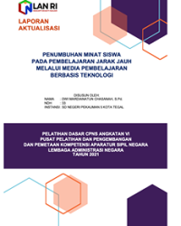 Penumbuhan Minat Siswa Pada Pembelajaran Jarak Jauh Melalui Media Pembelajaran Berbasis Teknologi di SD Negeri Pekauman 5 Kota Tegal (TERBAIK 2)