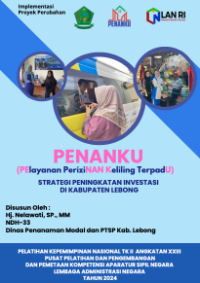 PENANKU (Pelayanan Perizinan Keliling Terpadu); Strategi Peningkatan Investasi Kabupaten Lebong (Dinas Penanaman Modal Dan Pelayanan Terpadu Satu Pintu)