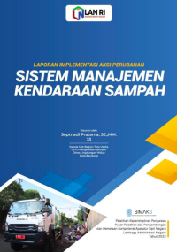 Peningkatan Kualitas Pelayanan Sampah Melalui Sistem Manajemen Kendaraan Sampah (SIMAKS) Dinas Lingkungan Hidup Kota Bandung