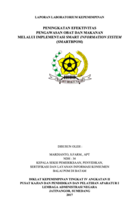 Peningkatan Efektivitas Pengawasan Obat Dan Makanan Melalui Implementasi Smart Information System (Smart BPOM) (Badan Pengawas Obat dan Makanan - BPOM)