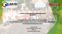 Bergerak Bersama Atasi Stunting (GESAT) melalui Penguatan Jejaring Kerja dan Pemberdayaan Masyarakat di Kecamatan Bandung Kidul Kota Bandung