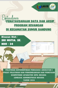 Optimalisasi Penatausahaan Data dan Arsip Program Keuangan di Kecamatan Sumur Bandung