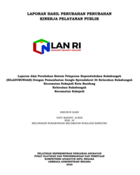 Sistem Pelaporan Kependudukan Sukabungah (SILADUBUNGAH) Dengan Pemanfaatan Google Spreadsheet Di Kelurahan Sukabungah Kecamatan Sukajadi Kota Bandung