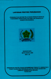 Peningkatan Sistem Pelayanan Pendaftaran Di Puskesmas Sinar Baru Kecamatan Sungailiat Kabupaten Bangka (Dinas Kesehatan)