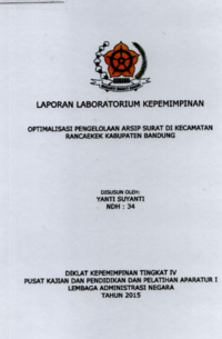 Optimalisasi Pengelolaan Arsip Surat Di Kecamatan Rancaekek Kabupaten Bandung