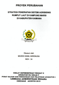 Strategi Penerapan Sistem Agribisnis Rumput Laut Di Kampung Marsi Di Kabupaten Kaimana (Dinas Kelautan dan Perikanan)