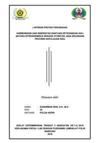 Harmonisasi Dan Sinergitas Bantuan Keterangan Ahli Antara Ditreskrimsus Dengan Otoritas Jasa Keuangan Provinsi Kepulauan Riau (Kasubdit 2 Ditreskrimsus Polda Kepri Kepolisian Negara Republik Indonesia)