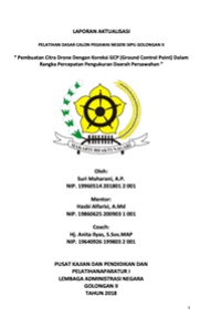 Pembuatan Citra Drone Dengan Koreksi GCP (Ground Control Point) Dalam Rangka Percepatan Pengukuran Daerah Persawahan (Kementerian Agraria dan Tata Ruang/Badan Pertanahan Nasional)