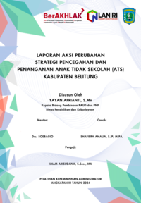 Strategi Pencegahan dan Penanganan Anak Tidak Sekolah (ATS) Kabupaten Belitung - Dinas Pendidikan dan Kebudayaan