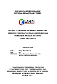 Peningkatan Sistem Pelayanan Kesesuaian Kegiatan Pemanfaatan Ruang (KKPR) dengan Pembuatan Aplikasi SITARUNG di Dinas Pekerjaan Umum Dan Tata Ruang Kabupaten Kuningan