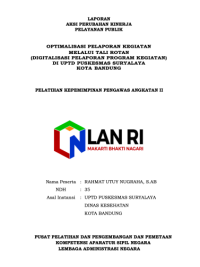 Optimalisasi Pelaporan Kegiatan Melalui TALI ROTAN (Digitalisasi Pelaporan Program Kegiatan) di UPTD Puskesmas Suryalaya Kota Bandung