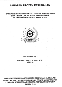 Optimalisasi Penyelesaian Laporan Pemeriksaan Dan Tindak Lanjut Hasil Pemeriksaan Di Kabupaten Banggai Kepulauan (Inspektorat Daerah)