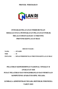 Integrasi Pelayanan Perhubungan Sebagai Upaya Peningkatan Pelayanan Publik Melalui Digitalisasi Etiketing (Dinas Perhubungan Provinsi Kepulauan Riau)