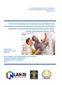 Strategi Kolaborasi antar Instansi dalam Peningkatan Penyebaran Informasi Keimigrasian pada Desa Binaan Imigrasi Pemalang dalam Rangka Mendukung Pencegahan Tindak Pindana Perdagangan Orang (TPPO) Kantor Wilayah Jawa Tengah Kementerian Hukum dan Hak Asasi Manusia