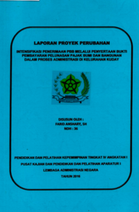 Intensifikasi Penerimaan PBB Melalui Penyertaan Bukti Pembayaran Pelunasan Pajak Bumi dan Bangunan dalam Proses Administrasi di Kelurahan Kuday
