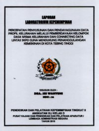 Percepatan Penyusunan Dan Pendayagunaan Data Profil Kelurahan Melalui Pemberdayaan Kelompok Dasa Wisma Kelurahan Dan Connecting Data Lintas SKPD Guna Mendukung Penanggulangan Kemiskinan Di Kota Tebing Tinggi (Badan Pemberdayaan Masyarakat dan Pemerintahan Kelurahan - BPMPK)