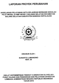 Akselerasi Pelayanan Akta Kelahiran Berbasis Sekolah Pilot Model Di SMP Negeri 1 Bulangi Selatan Kecamatan Bulagi Selatan Kabupaten Banggai Kepulauan (Dinas Kependudukan dan Pencatatan Sipil)