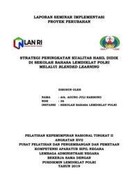 Strategi Peningkatan Kualitas Hasil Didik Di Sekolah Bahasa Lemdiklat Polri Melalui Blended Learning (POLRI)