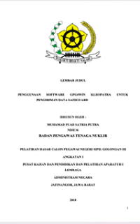 Penggunaan Software GPF4WIN Kleopatra Untuk Pengiriman Data Safeguard (Badan Pengawas Tenaga Nuklir )