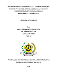 Perancangan Interface Perencana Seminar Akhir (PSA) Tahapan Tugas Akhir/Proyek Akhir (TA/PA) Mahasiswa Di Politeknis Pariwisata Palembang Kementerian Pariwisata RI