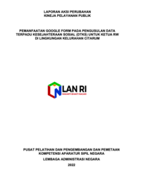 Pemanfaatan Google Form Pada Pengusulan Data Terpadu Kesejahteraan Sosial (DTKS) Untuk Ketua RW Di Lingkungan Kelurahan Citarum