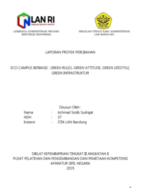 Eco Campus Berbasis Green Rule, Green Atitude, Green Lifestyle, Green Infrastruktur (STIA LAN Bandung) (TERBAIK)