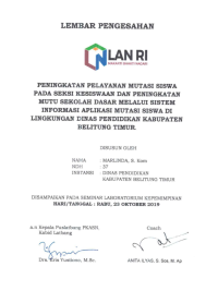 Peningkatan Pelayanan Mutasi Siswa Pada Seksi Kesiswaan Dan Peningkatan Mutu Sekolah Dasar Melalui Sistem Informasi Aplikasi Mutasi Siswa Di Lingkungan Dinas Pendidikan Kabupaten Belitung Timur