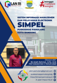 Sistem Informasi Manajemen dan Pelayanan Elektonik (SIMPel) Puskesmas Pamulang Sebagai Upaya Peningkatan Mutu Pelayanan Kesehatan di Puskesmas Pamulang Kota Bandung