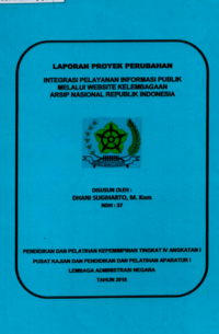 Integrasi Pelayanan Informasi Publik Melalui Website Kelembagaan Arsip Nasional Republik Indonesia (ANRI)