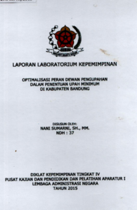 Optimalisasi Peran Dewan Pengupahan Dalam Penentuan Upah Minimum Di Kabupaten Bandung (Dinas Tenaga Kerja)