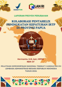 Kolaborasi Pentahelix Peningkatan Kepatuhan Industri Rumah Tangga Pangan (IRTP) Di Provinsi Papua (BPOM - Badan Pengawas Obat dan Makanan Jayapura)
