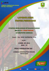 Strategi Mewujudkan Ketahanan Pangan Melalui SI-PIKER PANGAN (Sistem Informasi Peta Ketahanan dan Kerentanan Pangan) Di Dinas Ketahanan Pangan Tanaman Pangan Hortikultura dan Perikanan Kabupaten Sanggau