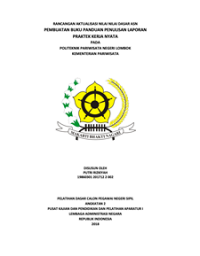 Pembuatan Buku Panduan Penulisan Laporan Praktek Kerja Nyata Pada Politeknis Pariwisata Negeri Lombok Kementerian Pariwisata