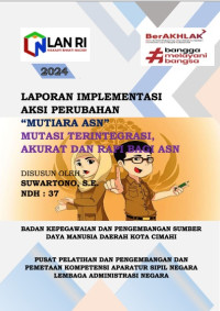 MUTIARA ASN; Mutasi Terintegrasi Akurat dan Rapi Bagi ASN (Badan Kepegawaian dan Pengembangan Sumber Daya Manusia Daerah - BKPSDMD Kota Cimahi)