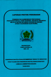 Peningkatan Harmonisasi Penyusunan Peraturan Kepala Arsip Nasional Republik Indonesia (ANRI) Melalui Sistem Informasi Kearsipan Dinamis (Paraf Koordinasi Elektronik)