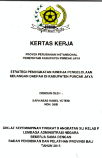 Strategi Peningkatan Kinerja Pengelolaan Keuangan Daerah Di Kabupaten Puncak Jaya (Dinas Kebersihan Pertamanan dan Pemakaman)