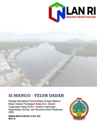 Si Mango - Telur Dadar; Strategi Revitalisasi Pemanfaatan Sungai Melano/Matan Melalui Penetapan Kelas Alur Daerah Lingkungan Kerja (DLKr) Daerah Lingkungan Kepentingan (DLKp) dan Rencana Induk Pelabuhan (RIP) (Dinas Perhubungan)