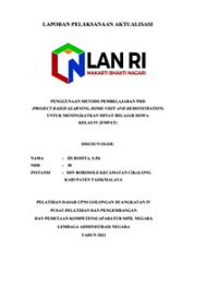 Penggunaan Metode Pembelajaran PHD (Project Based Learning, Home Visit And Demonstration) Untuk Meningkatkan Minat Belajar Siswa Kelas IV SDN Borosole Kabupaten Tasikmalaya