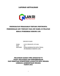 Peningkatan Pemahaman Tentang Pentingnya Pemeriksaan Anc Terpadu Pada Ibu Hamil Di Wilayah Kerja Puskesmas Debong Lor